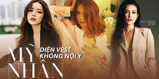 Mỹ nhân Việt chuộng diện vest không nội y: Không ai qua Ngọc Trinh