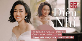 Diệu Nhi: "Nếu gương mặt quá hài hước thì đó là một thất bại thậm tệ"