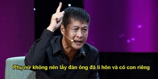 Lê Hoàng: “Phụ nữ không nên lấy đàn ông đã 1 lần đò và có con riêng”