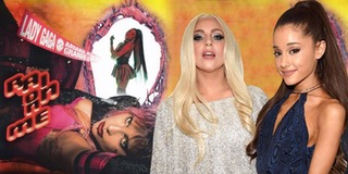 Siêu phẩm collab của Lady Gaga và Ariana Grande chính thức ra lò
