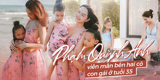 Nao lòng với khoảnh khắc yên bình của Phạm Quỳnh Anh bên hai con gái