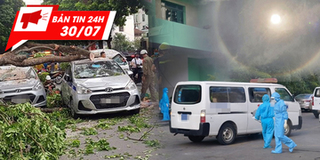 Bản tin 24h: Hà Nội, TP.HCM có ca Covid-19; thêm nhiều ca mắc bạch hầu