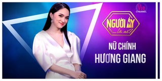 Hương Giang lần 2 làm nữ chính "Người ấy là ai": Cơ hội để sửa sai
