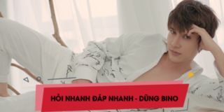 Hỏi Nhanh Đáp Nhanh - Dũng Bino không dám xem lại hình mình lúc xưa