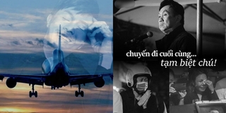 Máy bay chở nghệ sĩ Chí Tài cất cánh: chuyến đi cuối cùng đầy nước mắt