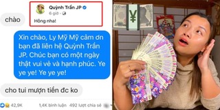 Bị “fan” hỏi vay tiền, Quỳnh Trần JP đáp trả rất đi vào lòng người
