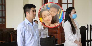 Chồng cũ Nhật Kim Anh tiếp tục khiếu nại đòi nuôi con
