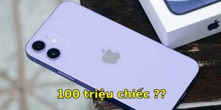 Doanh số iPhone 12 vượt cả dân số Việt Nam, iPhone 13 chuẩn bị ra mắt
