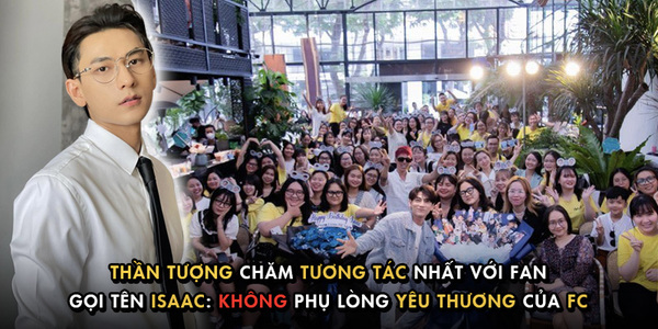 Đứng sau thành công của Isaac, FC hành động "đặc biệt" cho thần tượng